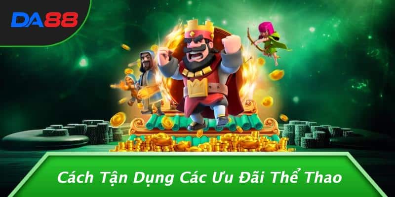 Ưu Đãi Thể Thao: Khám Phá Bí Mật Không Thể Bỏ Qua Từ DA88! 3 Cách Tận Dụng Các Ưu Đãi Thể Thao